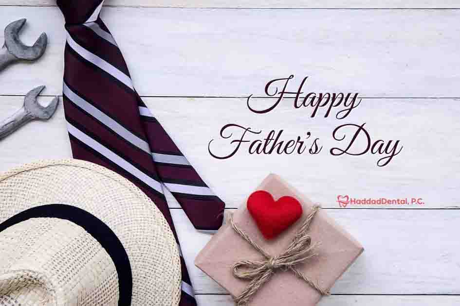Happy Father’s Day: Give Dad a Healthy Smile